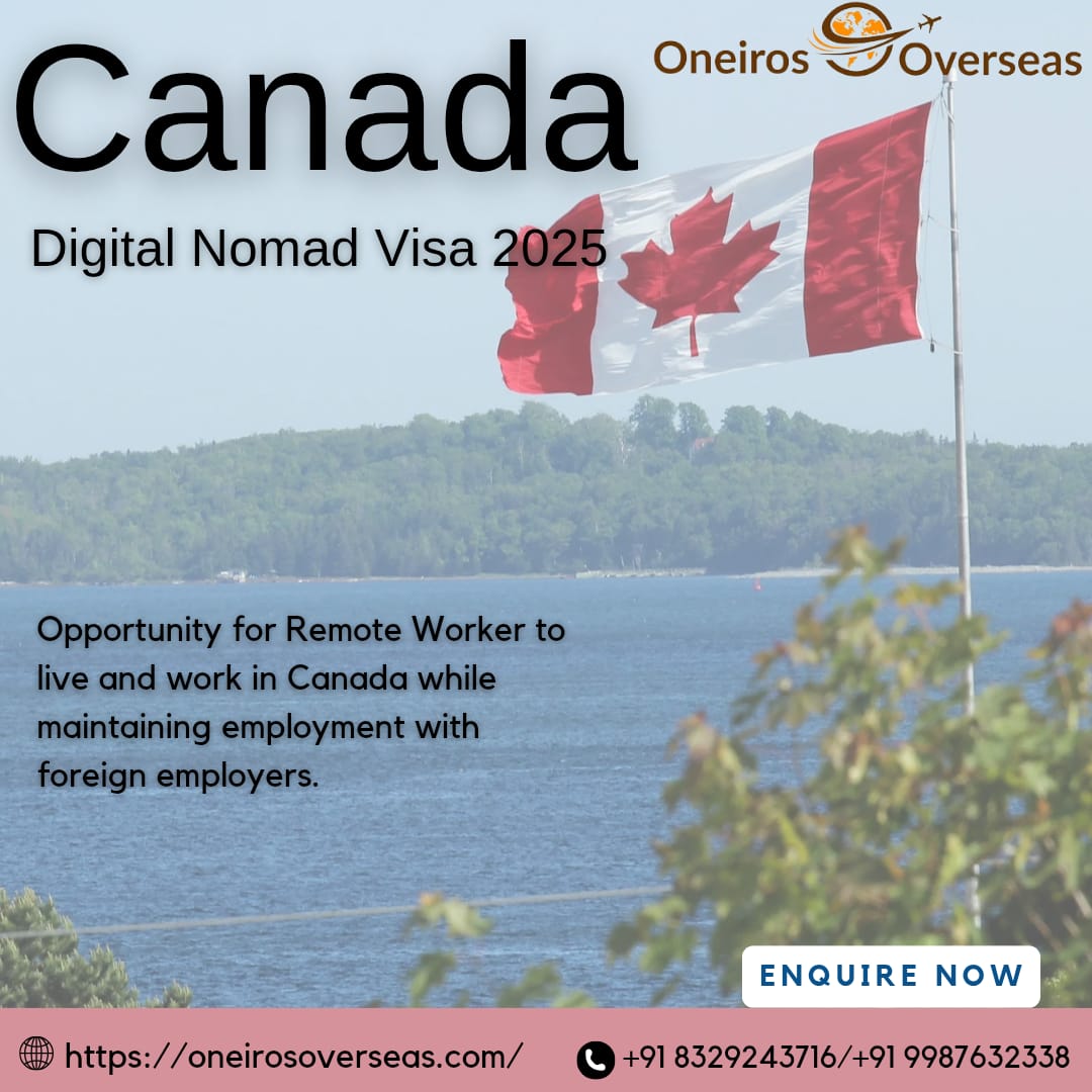 The Canada Digital Nomad Visa 2025
